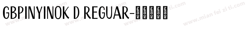 GBpinyinok D Reguar字体转换